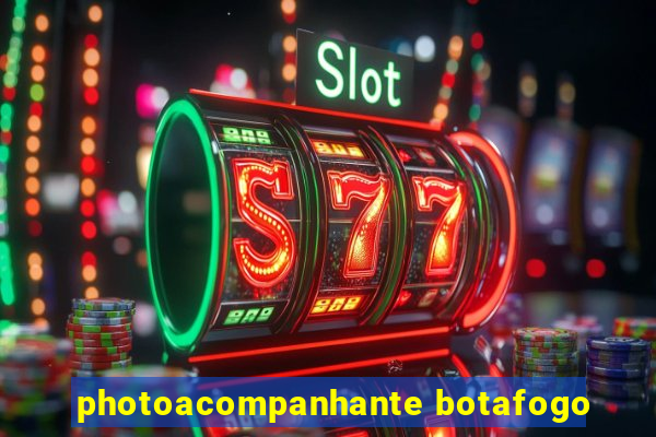 photoacompanhante botafogo